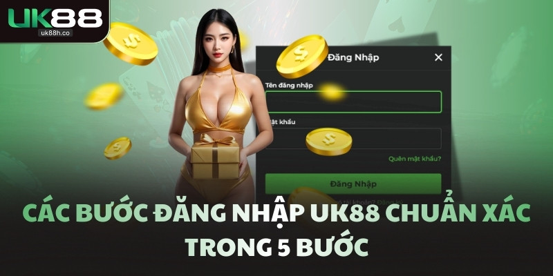 Các bước đăng nhập UK88 chuẩn xác trong 5 bước